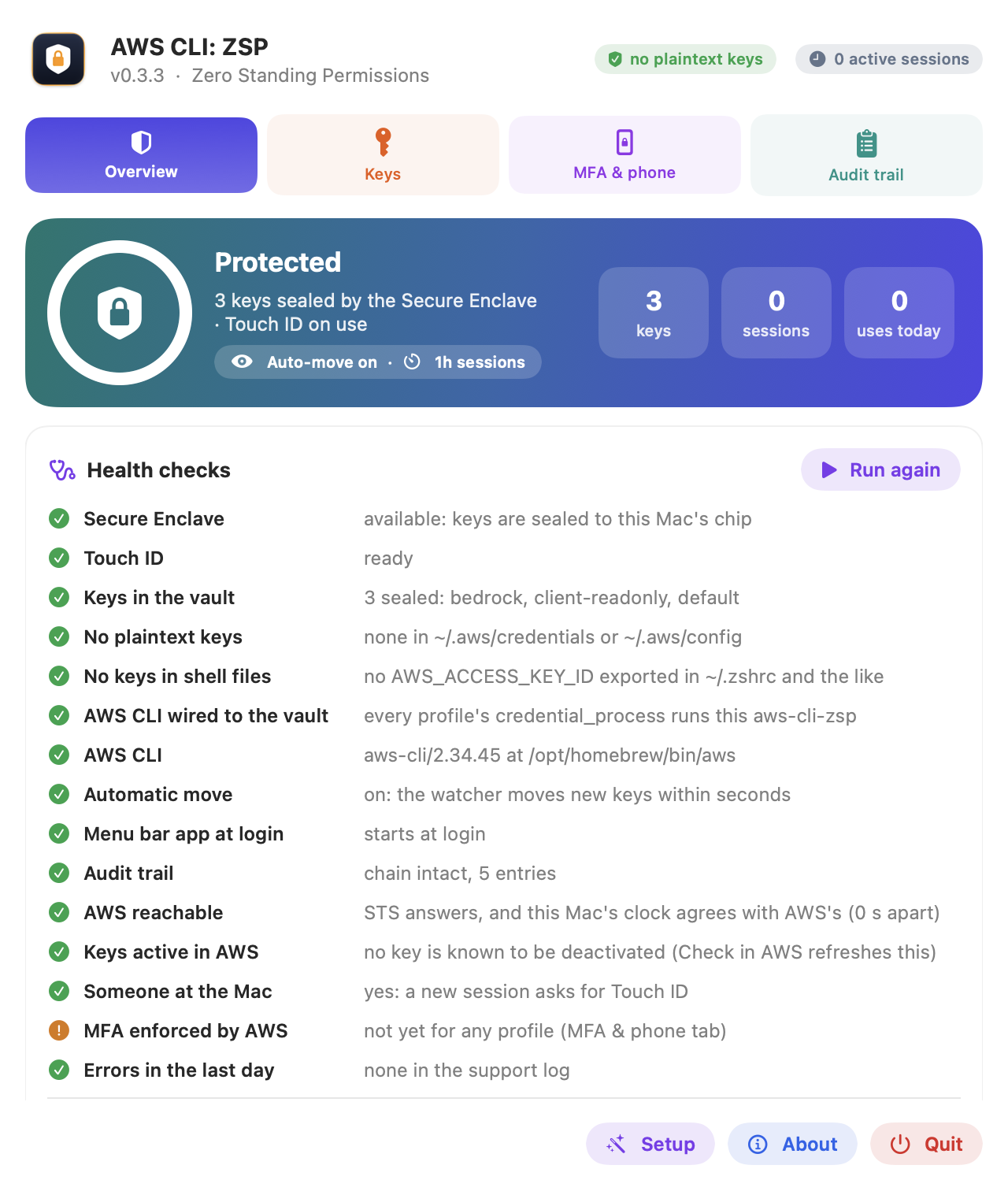 Health checks: Secure Enclave, Touch ID, keys in the vault, no plaintext keys, no keys in shell files, AWS CLI wired to the vault, automatic move, audit trail, AWS reachable and more